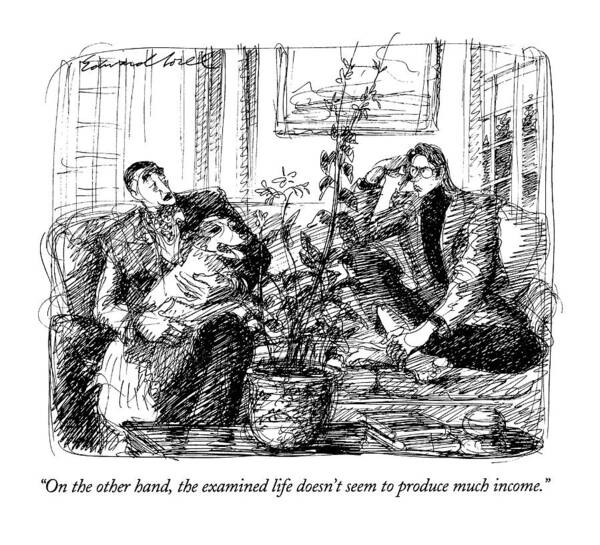 
(well-to-do Father Speaking To Adult Son Who Appears To Be Somewhat Unconventional)
Family Art Print featuring the drawing On The Other Hand by Edward Sorel