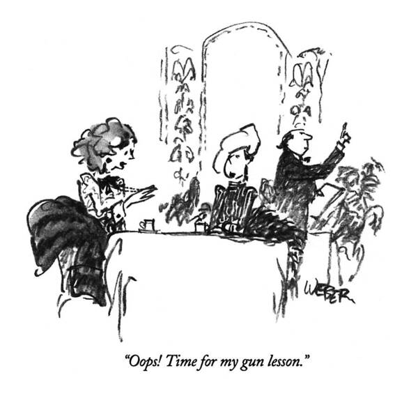 
Women Art Print featuring the drawing Oops! Time For My Gun Lesson by Robert Weber