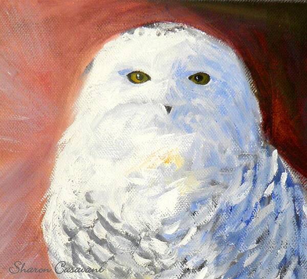 Owl Art Print featuring the painting Snowy Owl by Sharon Casavant