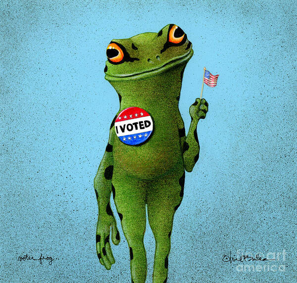 Frog Art Print featuring the painting Voter frog... #2 by Will Bullas
