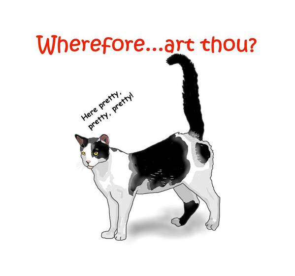 Cat Art Print featuring the digital art Wherefore...art thou? by Joan Stratton