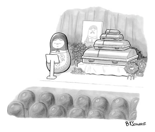 Eulogy Art Print featuring the drawing A Babushka Doll Gives The Eulogy For Another by Benjamin Schwartz