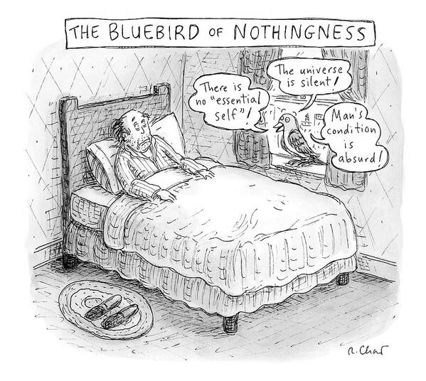 Bluebird Art Print featuring the drawing A Man Sits In Bed by Roz Chast
