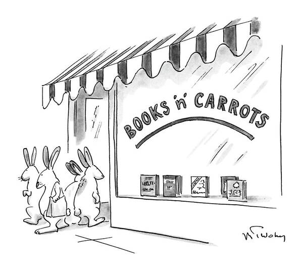 (two Rabbits Stand Outside Of A Bookstore That Has A Sign That Reads 'books -n- Carrots.)
Animals Art Print featuring the drawing New Yorker May 21st, 1990 by Mike Twohy