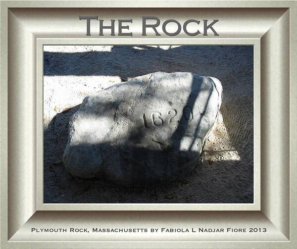 The Rock Art Print featuring the photograph The Rock, Plymouth Rock by Fabiola L Nadjar Fiore