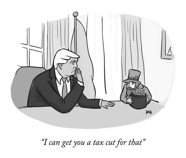 I Can Get You A Tax Cut For That. Art Print featuring the drawing Tax Cut by Brooke Bourgeois