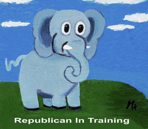 Baby Elephant Art Print featuring the painting Republican In Training by Margaret Harmon