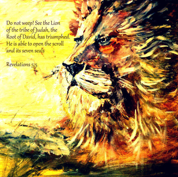 Then One Of The Elders Said To Me Art Print featuring the painting Lion of Judah Strength #2 by Amanda Dinan
