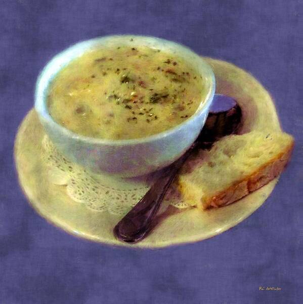 Bread Art Print featuring the painting A Cup of Chowder, A Crust of Bread by RC DeWinter