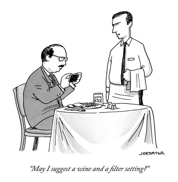 May I Suggest A Wine And A Filter Setting? Art Print featuring the drawing A Waiter Speaks To A Customer Who Is Taking by Joe Dator