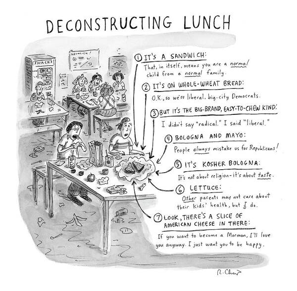 Sandwiches Art Print featuring the drawing Deconstructing Lunch by Roz Chast