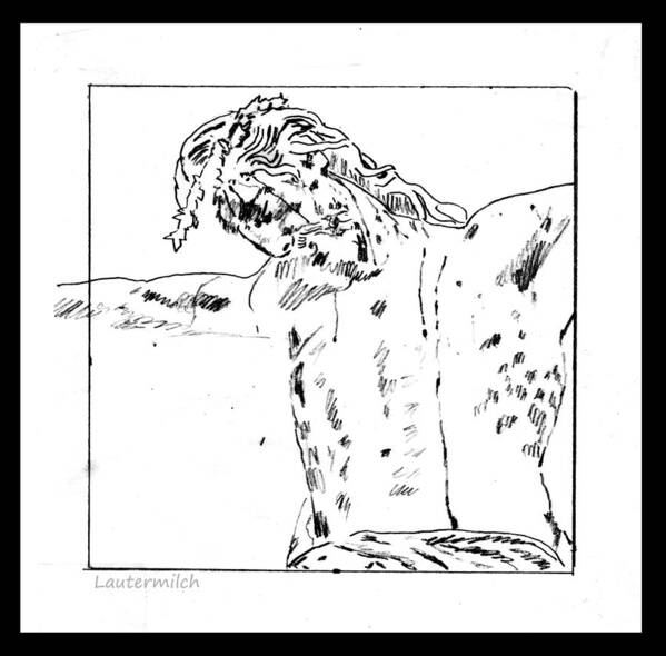 Jesus Art Print featuring the drawing Drawing of Christ on the Cross by John Lautermilch