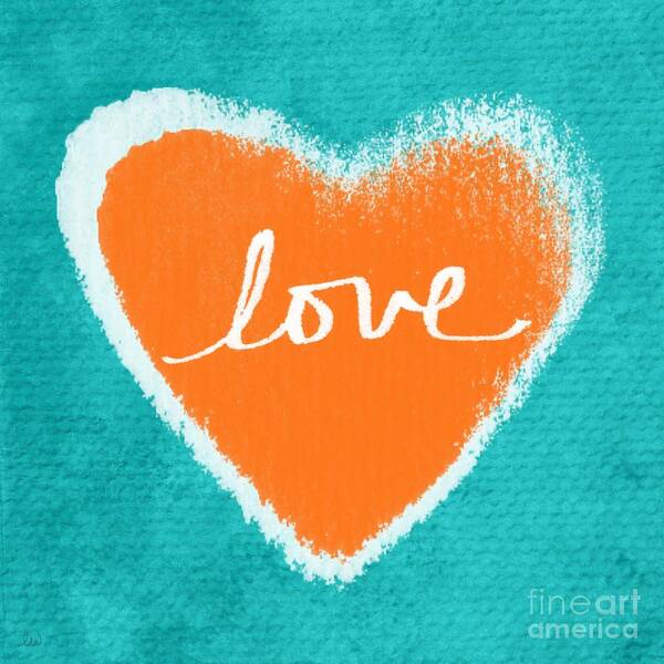 Heart Love Blue Aqua Orange White Painting teen Room Valentine Romance Sweet Teenager Art For Dorm Orange Blue White Sister Mother Husband Wife Art For School Art For Home Wedding Gift Baby Shower Gift Anniversary Gift Art Print featuring the mixed media Love by Linda Woods