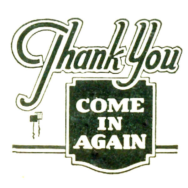 Thank You Sign Art Print featuring the digital art Thank You-Come in Again by Cathy Anderson