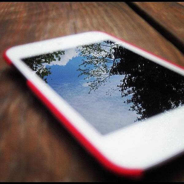 Ipod Art Print featuring the photograph #ipod #reflection #pretty #nature #sky by Amber Campanaro