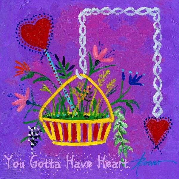 Valentine's Day Art Print featuring the painting You Gotta Have Heart by Adele Bower