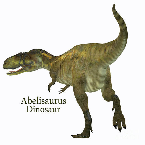 Abelisaurus Art Print featuring the digital art Abelisaurus Dinosaur Tail with Font by Corey Ford