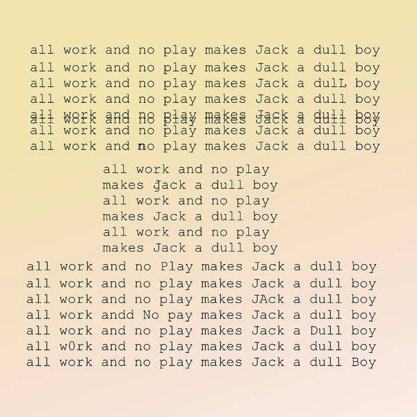 Book Art Print featuring the digital art All Work and no Play makes Jack a Dull Boy by Richard Reeve
