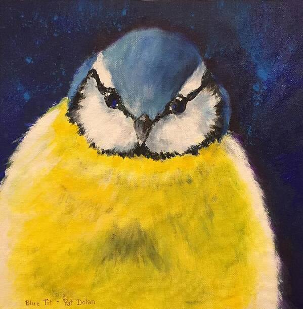 Blue Tit Art Print featuring the painting Blue Tit by Pat Dolan