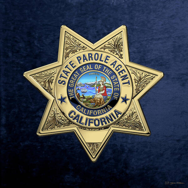 'law Enforcement Insignia & Heraldry' Collection By Serge Averbukh Art Print featuring the digital art California State Parole Agent Badge over Blue Velvet by Serge Averbukh