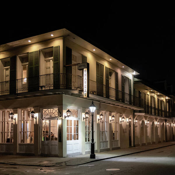 Chartres Street Art Print featuring the photograph Chateau Hotel At Night by Greg and Chrystal Mimbs