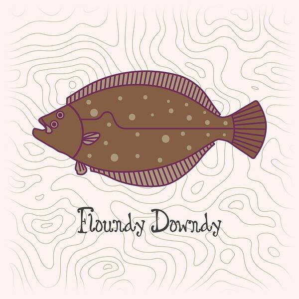  Art Print featuring the digital art Floundy Downdy by Kevin Putman