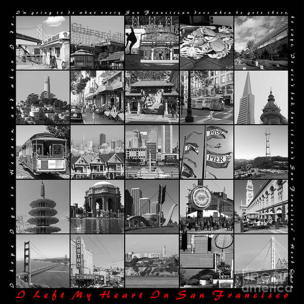 Wingsdomain Art Print featuring the photograph I Left My Heart In San Francisco 20150103 bw with text by San Francisco