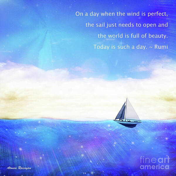 Digital Art Art Print featuring the digital art Perfect day to sail by Atousa Raissyan