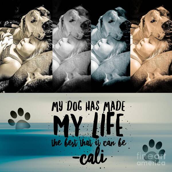 Cali Fowler Art Print featuring the digital art Life with my Dog by Kathy Tarochione