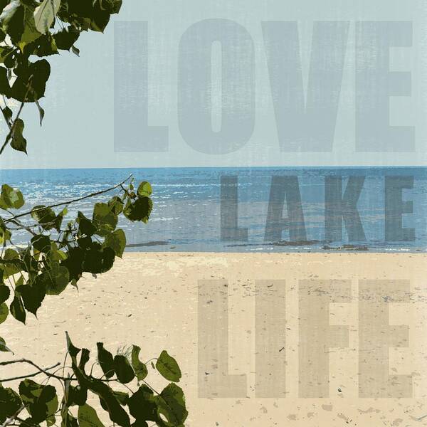 Love Art Print featuring the photograph Love Lake Life by Michelle Calkins