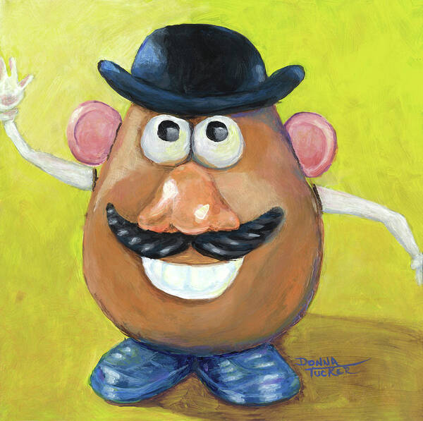 Toy Art Print featuring the painting Mr. Potato Head by Donna Tucker