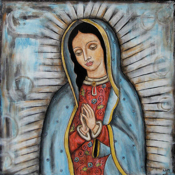 Folk Art Paintings Art Print featuring the painting Our Lady of Guadalupe by Rain Ririn