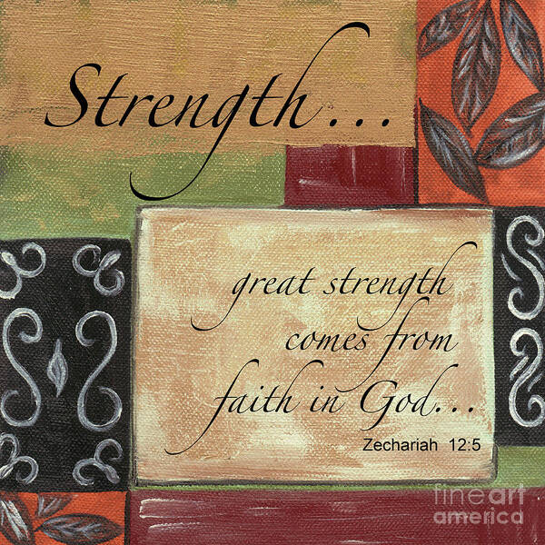 Strength Art Print featuring the painting Words To Live By Strength by Debbie DeWitt
