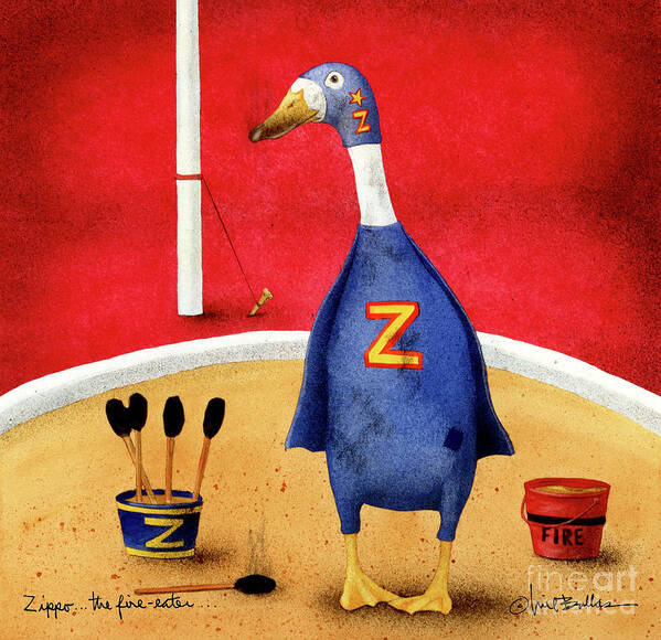 Ducks Art Print featuring the painting Zippo, the Fire-Eater by Will Bullas