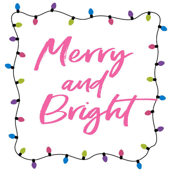 Merry Art Print featuring the digital art Merry and Bright -Art by Linda Woods by Linda Woods