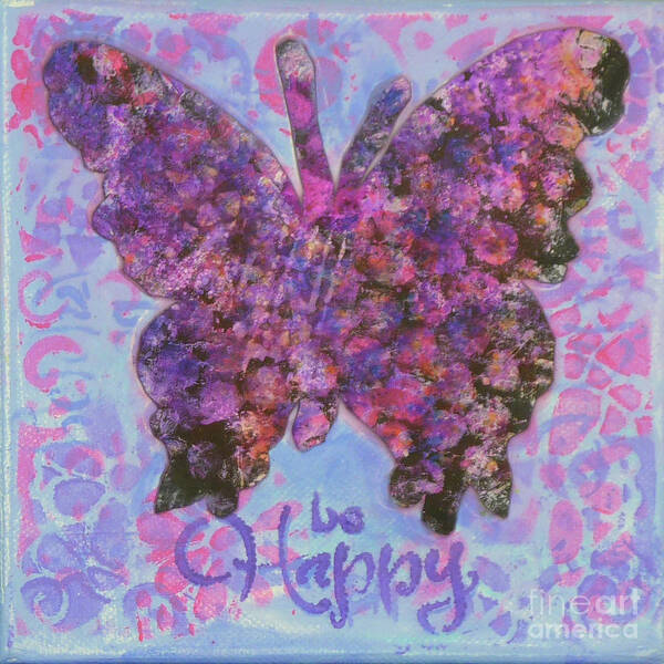 Butterfly Art Print featuring the mixed media Be Happy 2 Butterfly by Lisa Crisman
