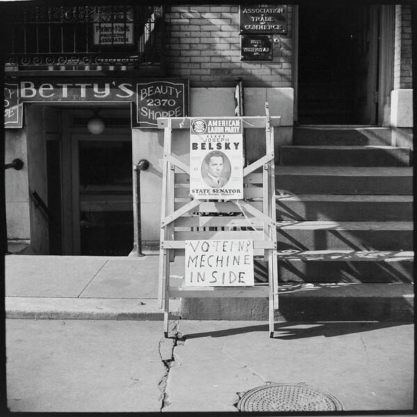 Social Issues Art Print featuring the photograph Election Poster For Joseph Belsky by Alexander Alland, Jr.