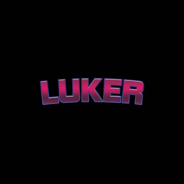 Luker Art Print featuring the digital art Luker #Luker by TintoDesigns