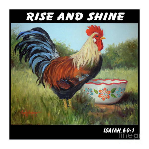 Rooster Design Art Print featuring the painting Rise And Shine Design by Cheri Wollenberg