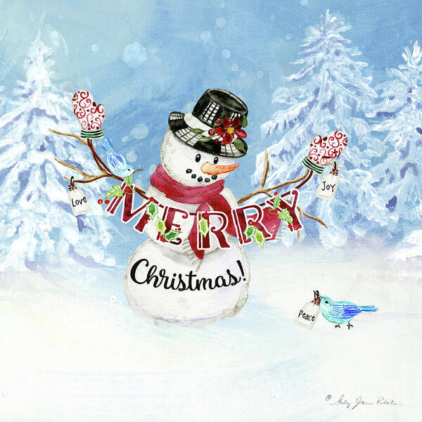 Snowman Art Print featuring the painting Snowman Christmas Love Joy Peace by Audrey Jeanne Roberts