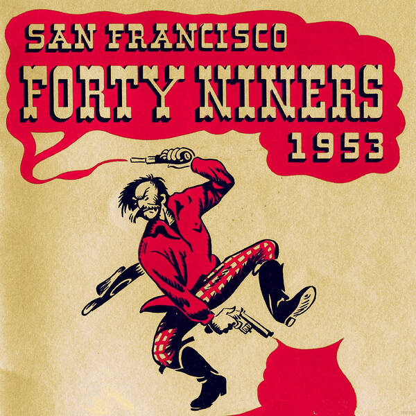 San Francisco Art Print featuring the mixed media 1953 San Francisco Forty Niners by Row One Brand