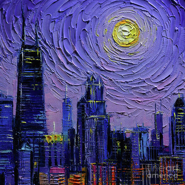 Chicago Skyline Art Print featuring the painting Chicago Skyline Commissioned oil painting Mona Edulesco by Mona Edulesco