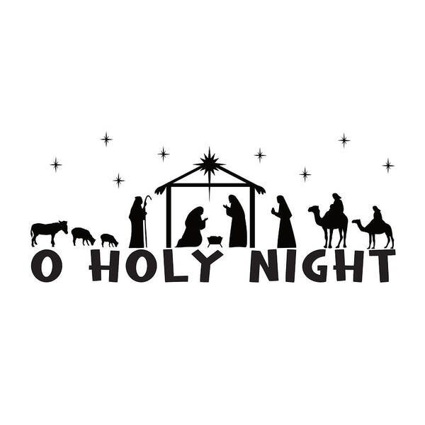 Christian Christmas Art Print featuring the digital art Christian Christmas Nativity - O Holy Night by Bob Pardue