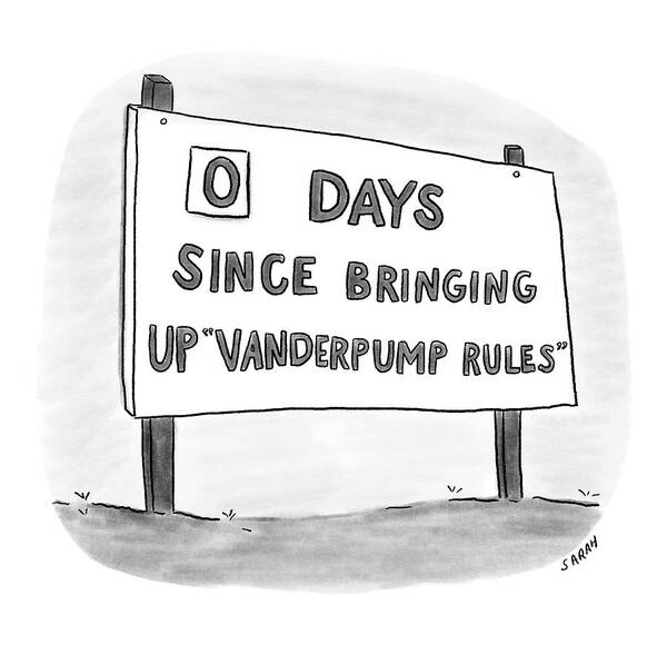 A27908 Art Print featuring the drawing Days Since Bringing Up Vanderpump Rules by Sarah Kempa