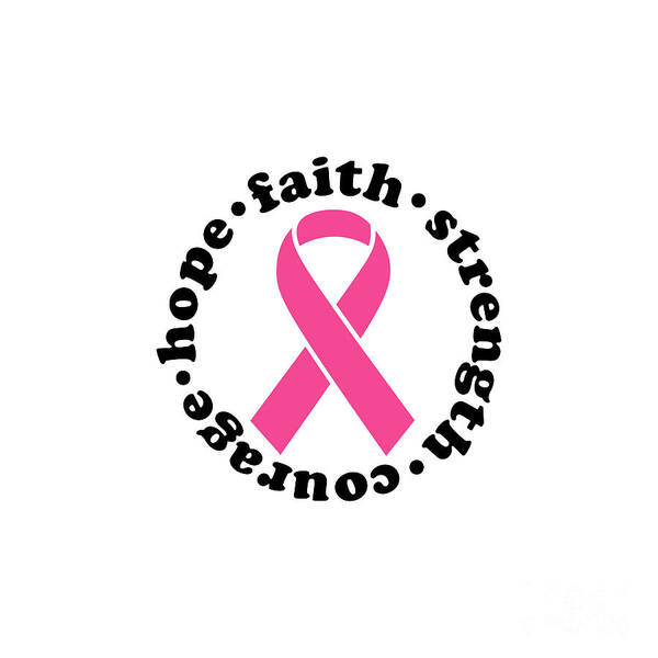 Breast Cancer Awareness Pink Ribbon Survivor Fighter Faith  Art
