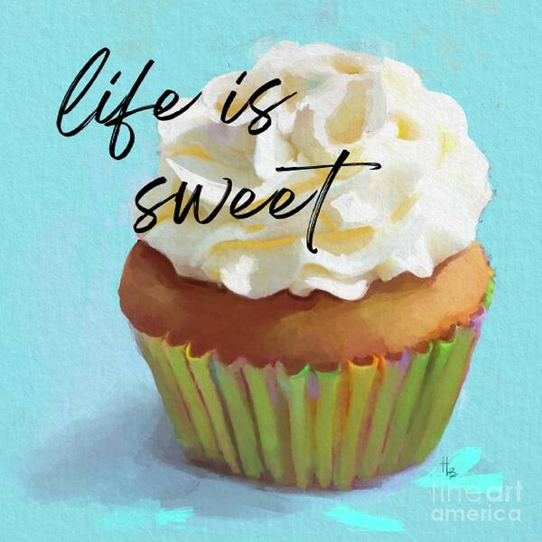 Cupcake Art Print featuring the painting Life is Sweet by Tammy Lee Bradley