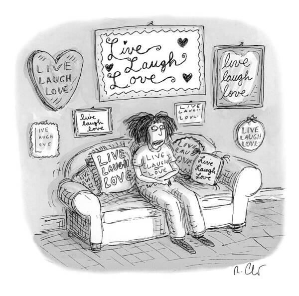 Captionless Art Print featuring the drawing Live Laugh Love by Roz Chast