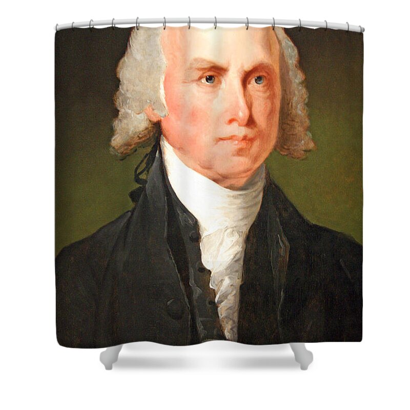 James Madison Shower Curtain featuring the photograph James Madison By Gilbert Stuart by Cora Wandel