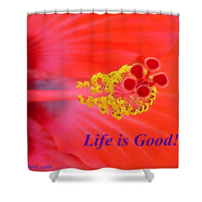 Hawaiian Flower Shower Curtain featuring the photograph Life is Good #1 by Pharaoh Martin