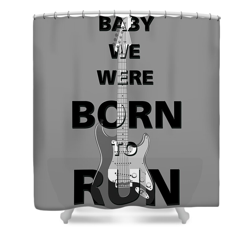 Bruce Shower Curtain featuring the digital art Baby we were born to run by Gina Dsgn